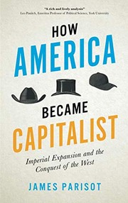 Cover of How America Became Capitalist by James Parisot