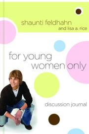 Cover of For young women only discussion journal by Shaunti Christine Feldhahn
