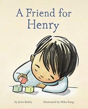 Cover of A Friend for Henry by Jenn Bailey