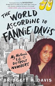 Cover of The World According to Fannie Davis by Bridgett M. Davis