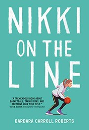 Front cover of Nikki on the Line by Barbara Carroll Roberts