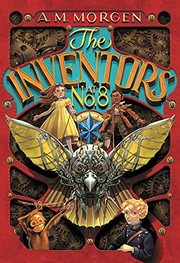 Front cover of The inventors at no. 8 by A. M. Morgen