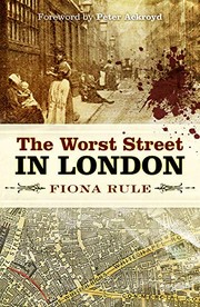Front cover of The worst street in London by Fiona Rule