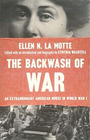 Front cover of The backwash of war by Ellen N. La Motte