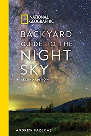 Cover of National Geographic Backyard Guide to the Night Sky, 2nd Edition by Andrew Fazekas