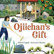 Front cover of Ojiichan's Gift by Chieri Uegaki