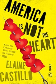Front cover of America is not the heart by Elaine Castillo