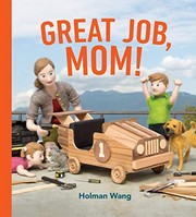 Cover of Great Job, Mom! by Holman Wang