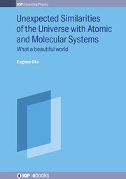 Front cover of Unexpected Similarities of the Universe with Atomic and Molecular Systems by Eugene Oks
