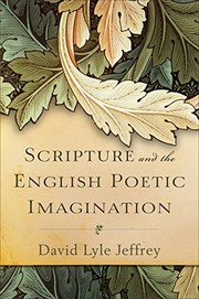 Front cover of Scripture and the English Poetic Imagination by David Lyle Jeffrey
