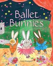 Cover of Ballet Bunnies by Lucy Freegard