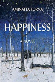 Cover of Happiness by Aminatta Forna