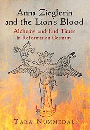 Front cover of Anna Zieglerin and the Lion's Blood by Tara Nummedal