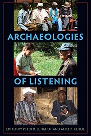Cover of Archaeologies of Listening by Peter R. Schmidt