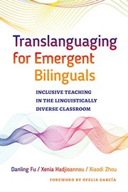 Front cover of Translanguaging for Emergent Bilinguals by Danling Fu
