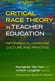 Front cover of Critical Race Theory in Teacher Education by Tyrone C. Howard