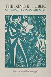Cover of Thinking in Public by Benjamin Aldes Wurgaft