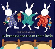 Cover of The Bunnies Are Not In Their Beds by Marisabina Russo