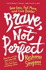 Cover of Brave, Not Perfect by Reshma Saujani