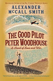 Front cover of The good pilot Peter Woodhouse by Alexander McCall Smith
