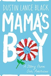 Cover of Mama's Boy by Dustin Lance Black