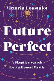 Cover of Future Perfect by Victoria Loustalot