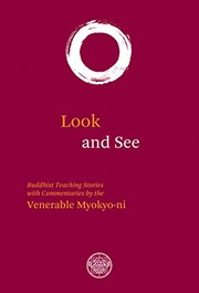 Front cover of Look and See by Venerable Myokyo-ni