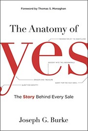 Front cover of The Anatomy of Yes by Joseph G. Burke