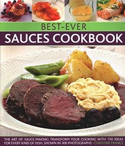 Cover of Best-Ever Sauces Cookbook : The Art Of Sauce Making by Christine France