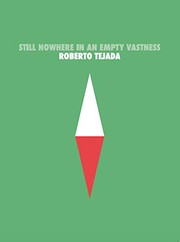 Cover of Still Nowhere in an Empty Vastness by Roberto Tejada