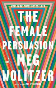 Front cover of The female persuasion by Meg Wolitzer
