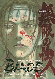 Cover of Blade of the Immortal Omnibus Volume 8 by Hiroaki Samura