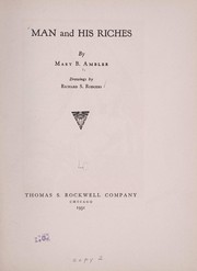 Front cover of Man and his riches by Mary B. Ambler