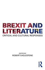 Cover of Brexit and Literature by Robert Eaglestone