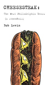 Cover of Cheesesteak by Bob Levin