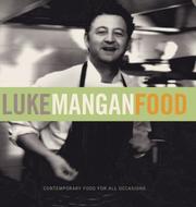 Front cover of Luke Mangan Food by Luke Mangan