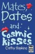 Front cover of Mates, Dates and Cosmic Kisses by Cathy Hopkins