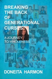 Front cover of Breaking the Back of Generational Curses by Doneita Harmon