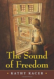 Front cover of The sound of freedom by Kacer Kathy