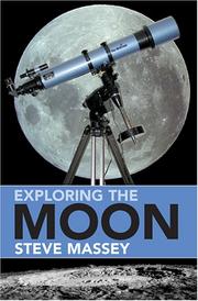 Cover of Exploring the Moon by Steve Massey