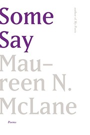 Cover of Some say by Maureen N. McLane