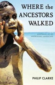 Front cover of Where the Ancestors Walked by Philip Clarke