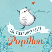 Front cover of The very fluffy kitty, Papillon by A. N. Kang