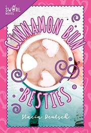 Cover of Cinnamon Bun besties by Stacia Deutsch