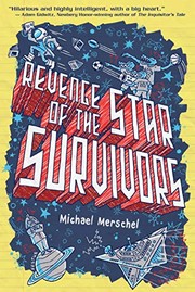 Front cover of Revenge of the Star Survivors by Michael Merschel