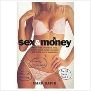 Front cover of Sex and Money by Mark Dapin