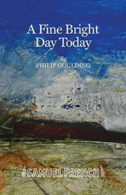 Front cover of A Fine Bright Day Today by Philip Goulding