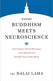 Front cover of Where Buddhism Meets Neuroscience by His Holiness Tenzin Gyatso the XIV Dalai Lama