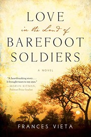 Front cover of Love in the Land of Barefoot Soldiers by Frances Vieta