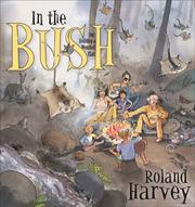 Front cover of In the Bush by Roland Harvey